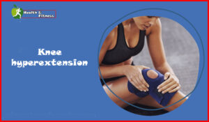 Knee hyperextension